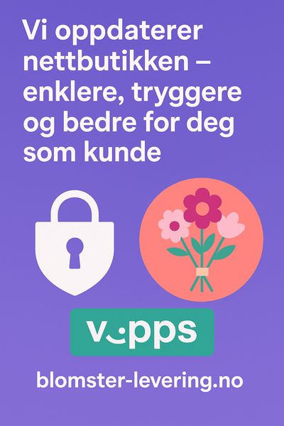 Vi oppdaterer nettbutikken – enklere og bedre for deg som kunde